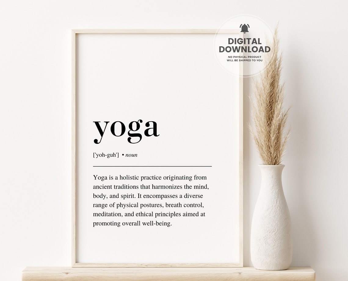 Yoga Definition Print Yoga Sign Yoga Yoga Poster Yoga Wall Decor Namaste Sign Meditation Wall Art Yoga Print Yoga Decor