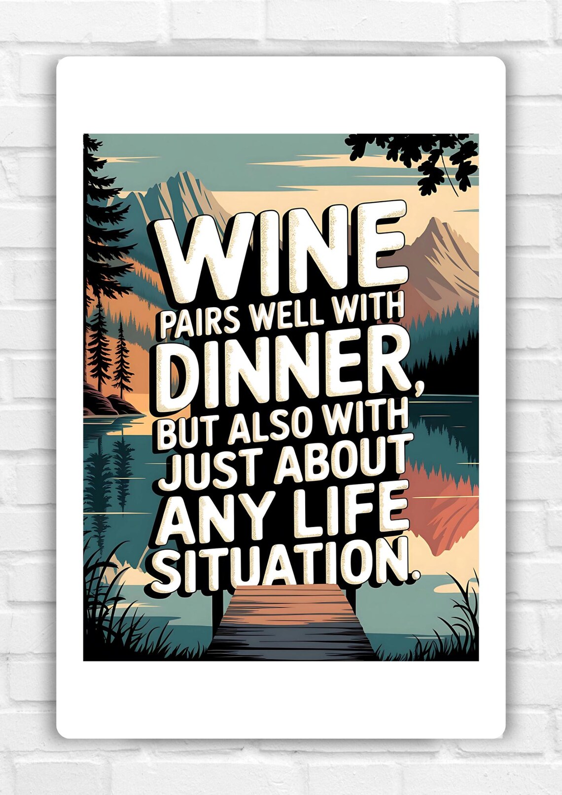 Wine Pairs Well with Any Life Situation Vintage Lakeside Poster - Image 2