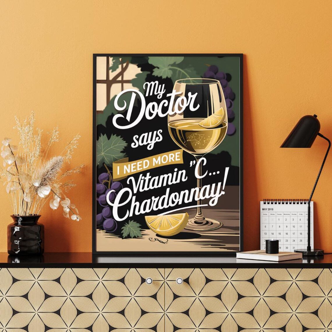 Vitamin C Chardonnay Funny Wine Quote Poster with White Wine Glass - Image 3