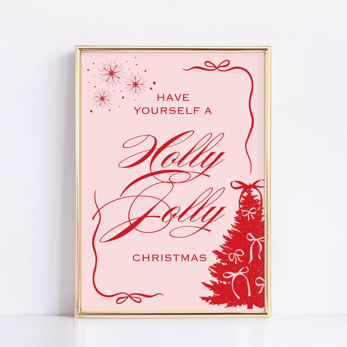 Have Yourself A Holly Jolly Christmas Pink Script Holiday Poster