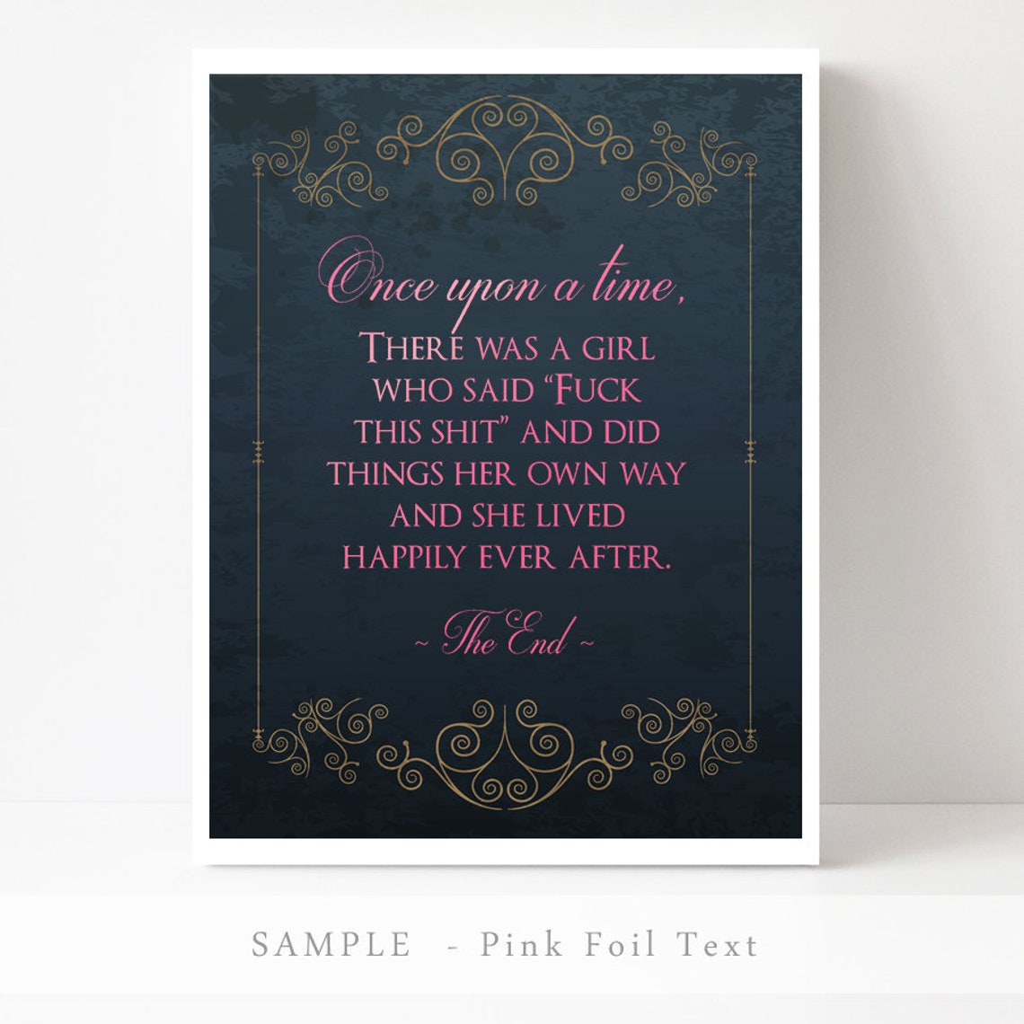 Funny Birthday Girl Once Upon A Time Quote Gold Foil Wall Art - Image 2