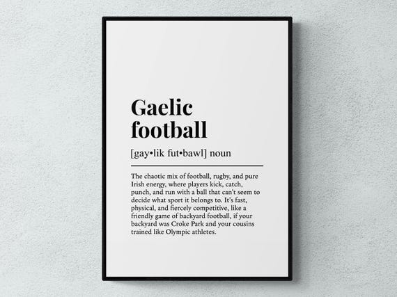 Gaelic Football Funny Definition Sports Gift Poster