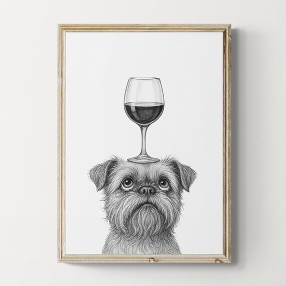 Brussels Griffon Dog Art Print Funny And Wine Drawing Lover Wall Decor Lovers Gifts