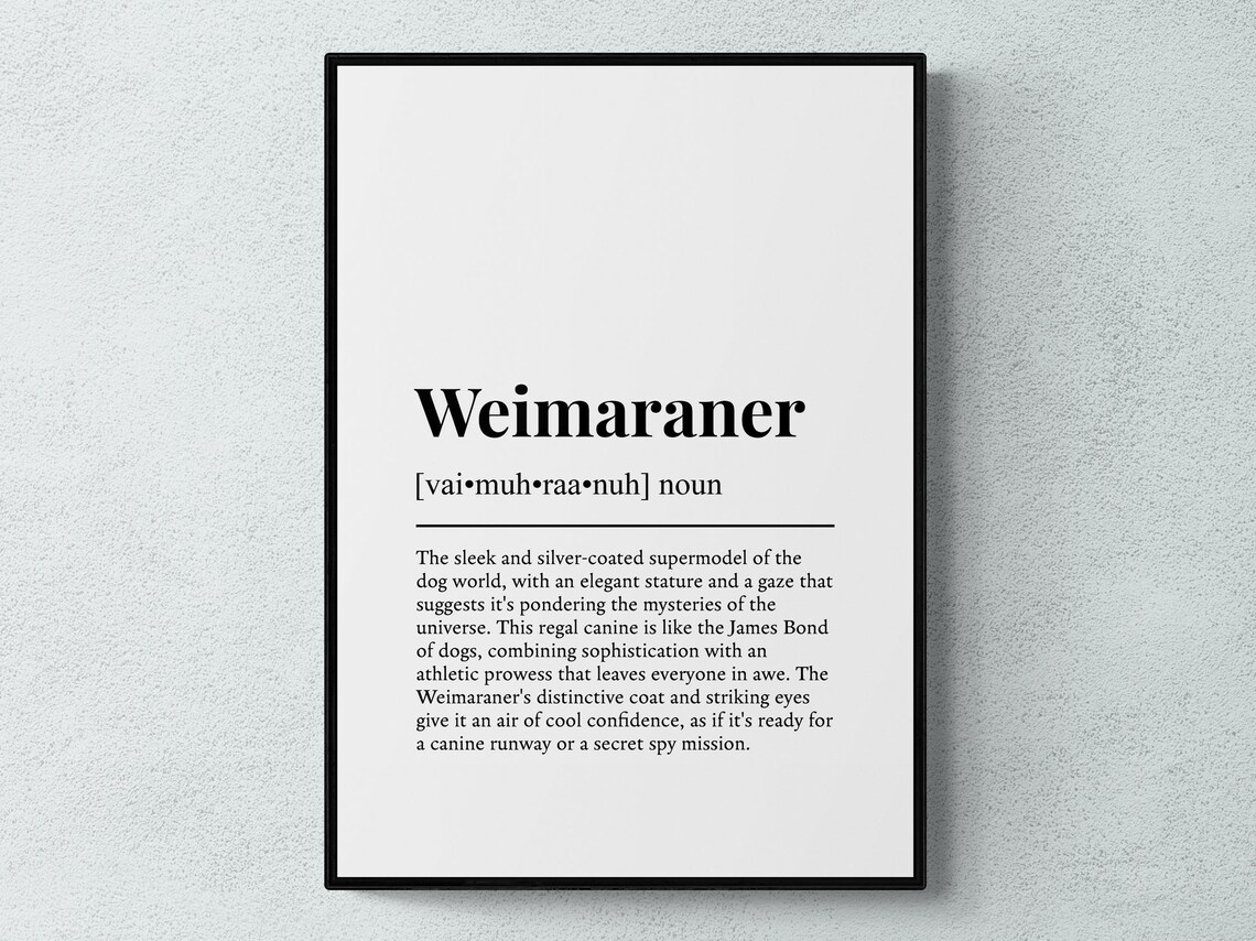 Weimaraner Funny Definition Dog Art Print