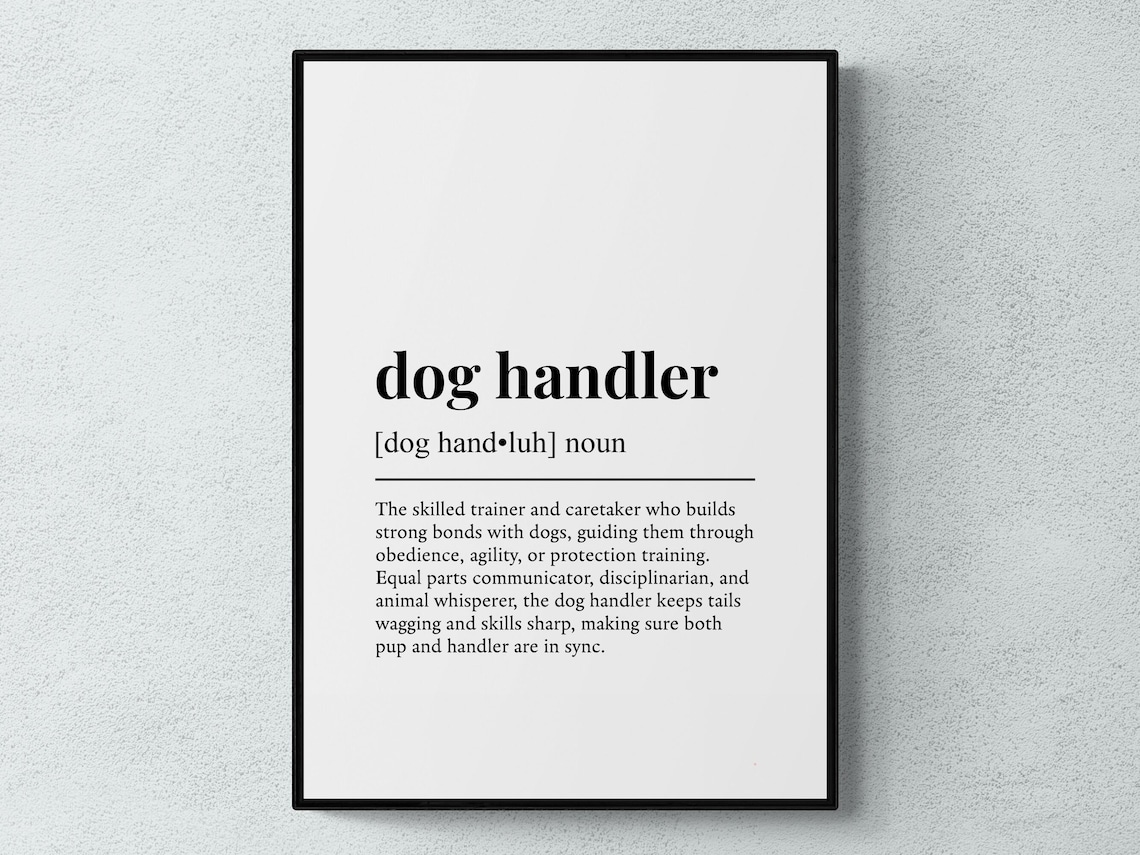 Dog Handler Funny Definition Job Gift Art Print