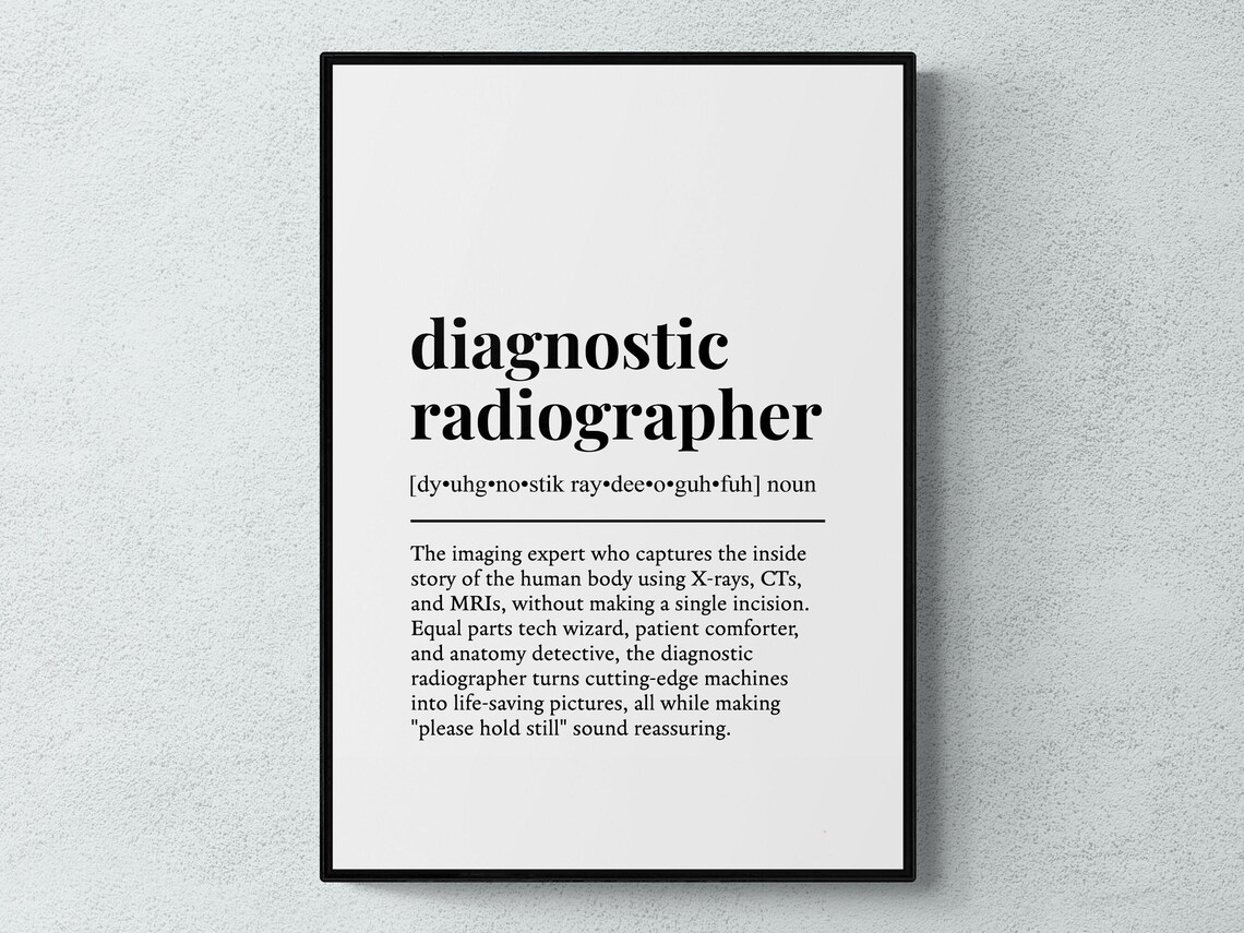 Diagnostic Radiographer Funny Definition Art Print