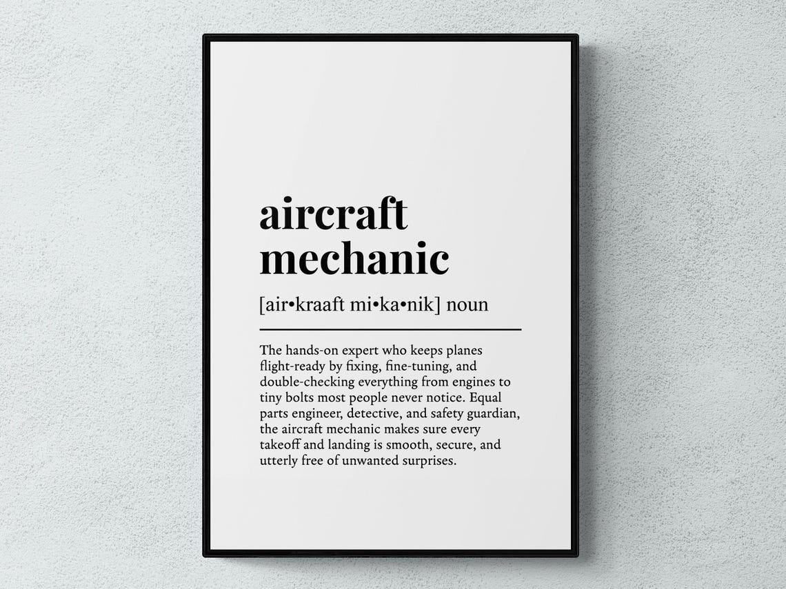 Aircraft Mechanic Funny Definition Job Work Gift Wall Art Print