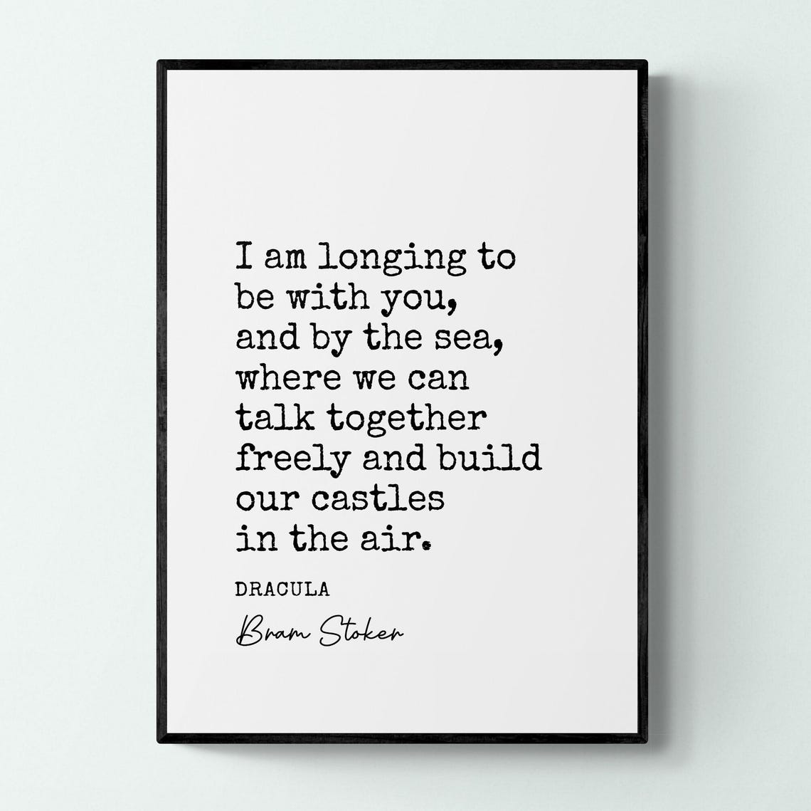 Bram Stoker Dracula Romantic Sea Quote Typewriter Font Poster