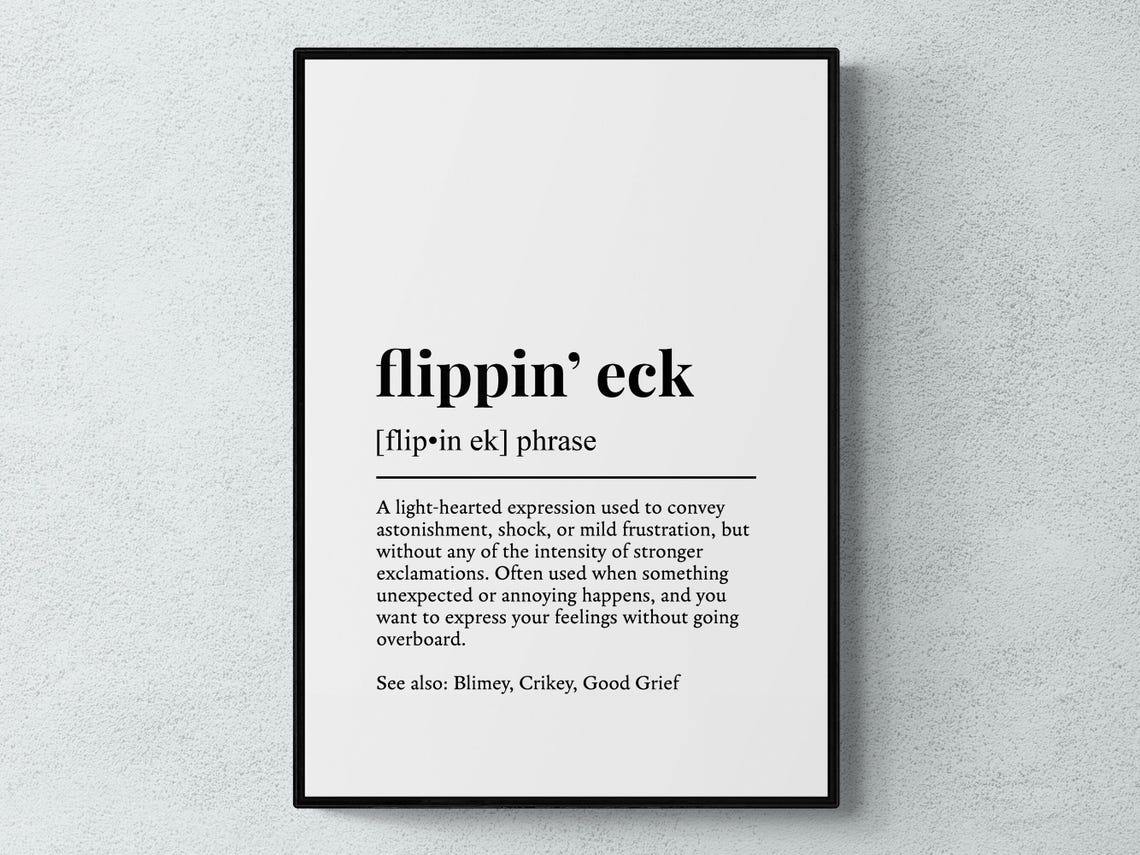 Flippin Eck Funny Definition Yorkshire Gift Wall Art Print