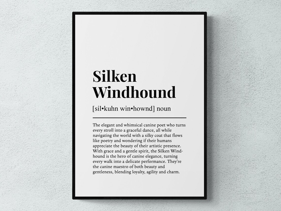 Silken Windhound Funny Definition Art Print