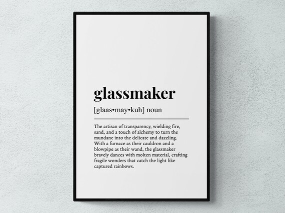 Glassmaker Funny Definition Job Work Gift Wall Art Print