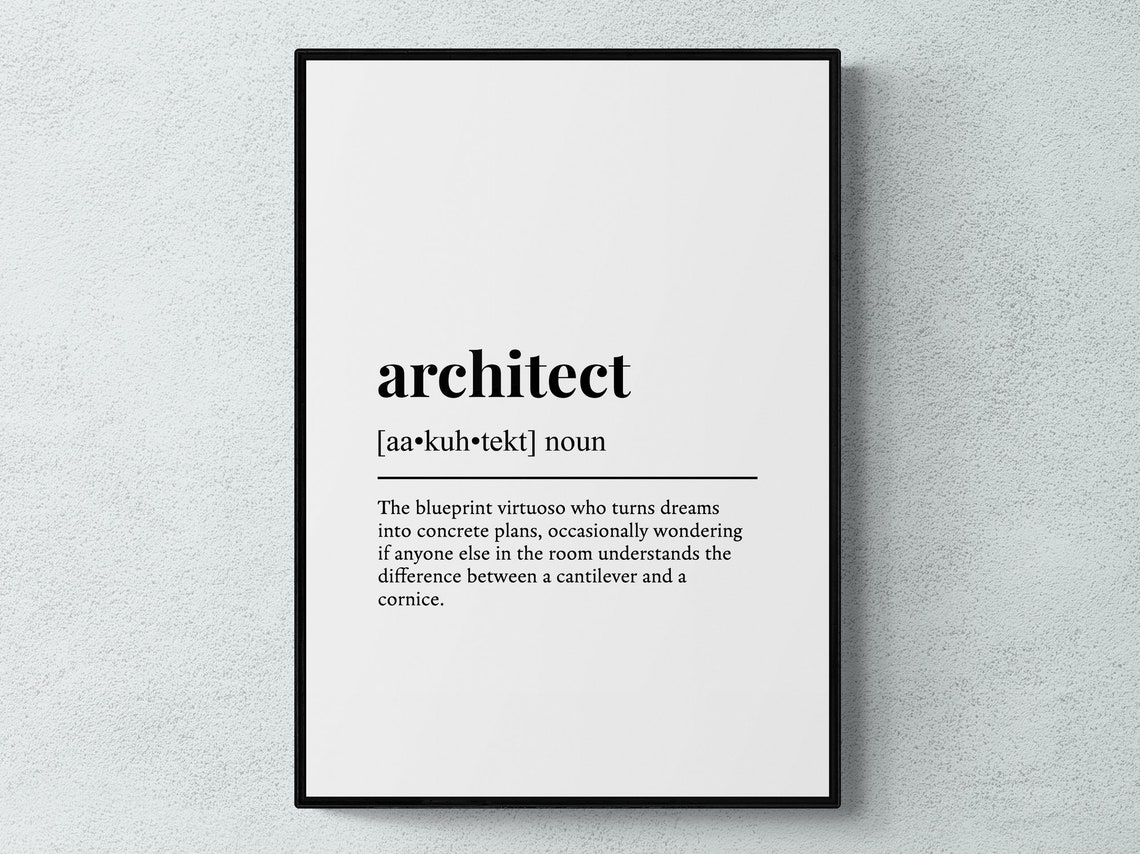 Architect Funny Definition Job Work Gift Wall Art Print