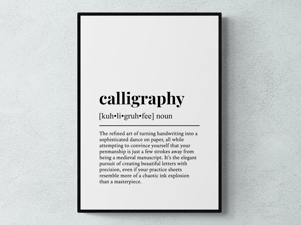 Calligraphy Funny Definition Hobby Gift Wall Art Print