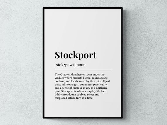 Stockport Funny Definition Greater Manchester Gift Wall Art Print