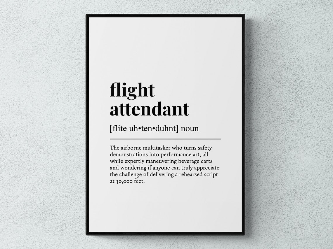 Flight Attendant Funny Dictionary Definition Typography Gift Wall Art