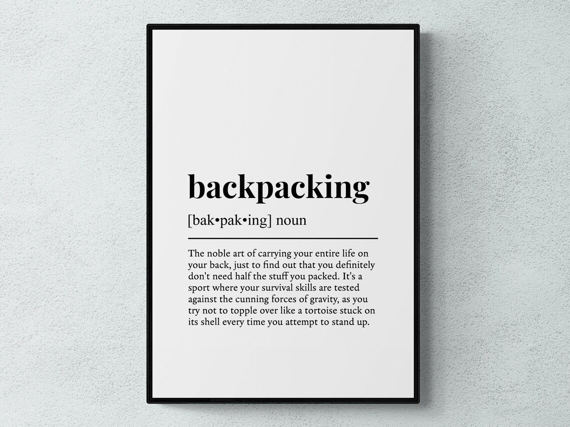Backpacking Funny Definition Hobby Gift Wall Art Print