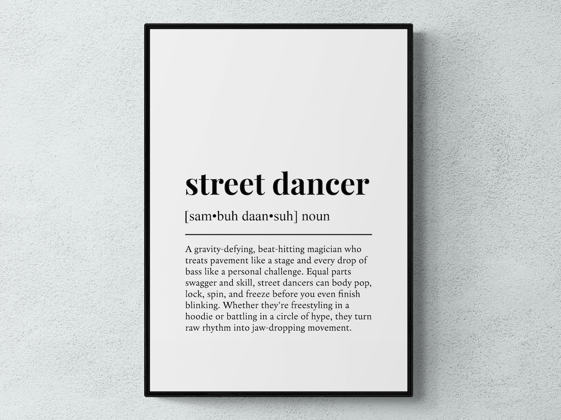 Street Dancer Funny Dictionary Definition Minimalist Urban Poster