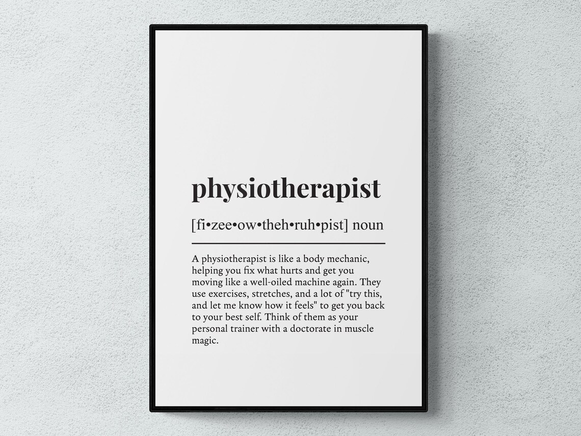 Physiotherapist Funny Definition Job Gift Poster Print