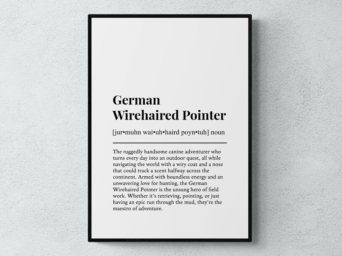 German Wirehaired Pointer Funny Definition Art Print