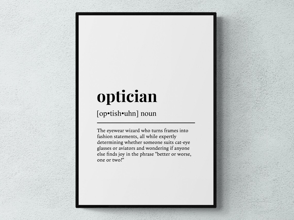 Optician Funny Definition Job Work Gift Art Print