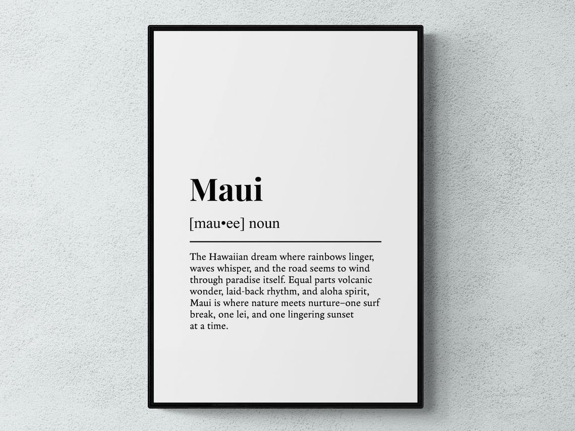 Maui Hawaii Dictionary Definition Typography Minimalist Art Print