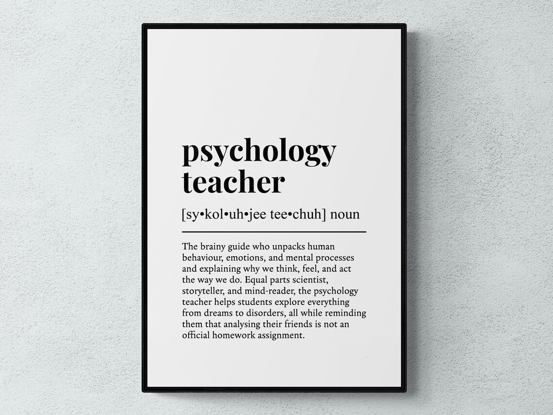 Psychology Teacher Funny Definition Art Print