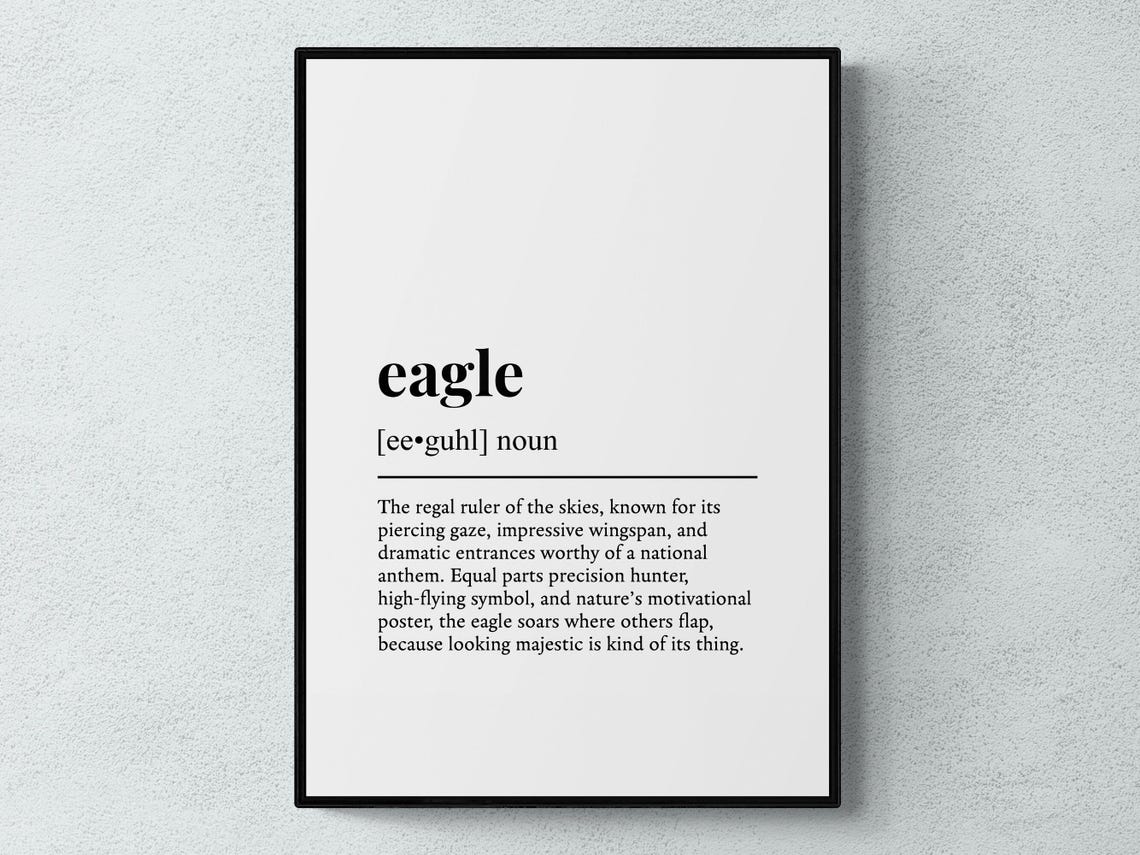 Eagle Dictionary Definition Art Poster Funny Bird Wall Decor Gift