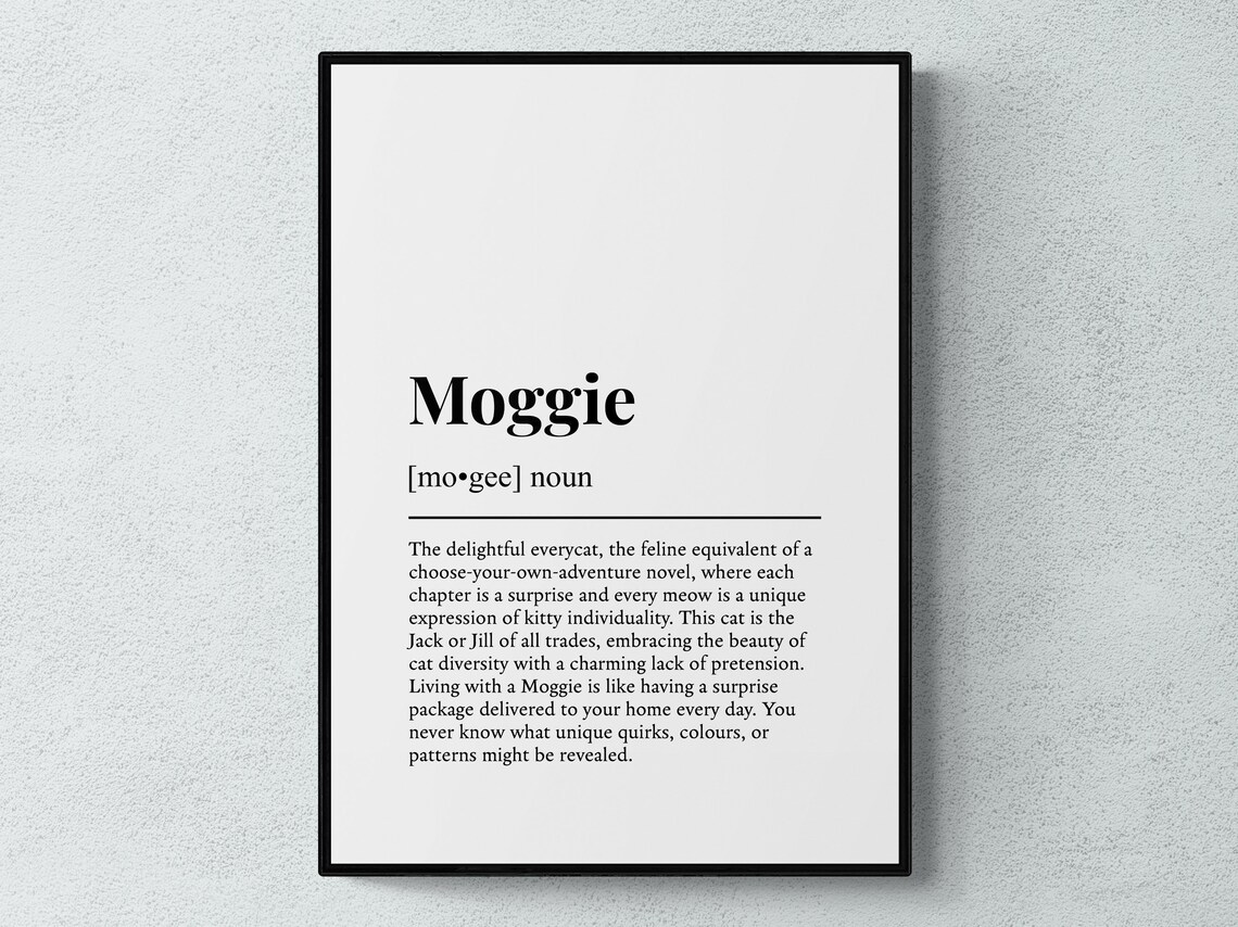 Moggie Cat Funny Dictionary Definition Minimalist Black White Cat Lover Poster