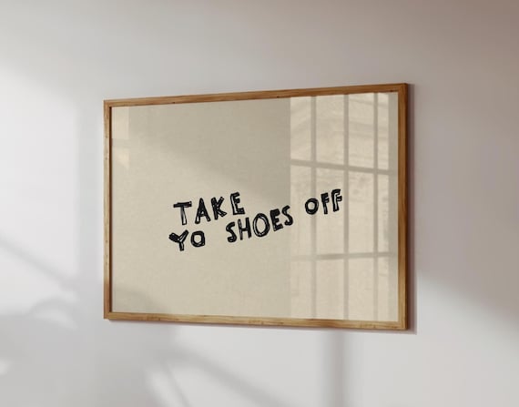 Funny Shoes Off Entryway Poster Print