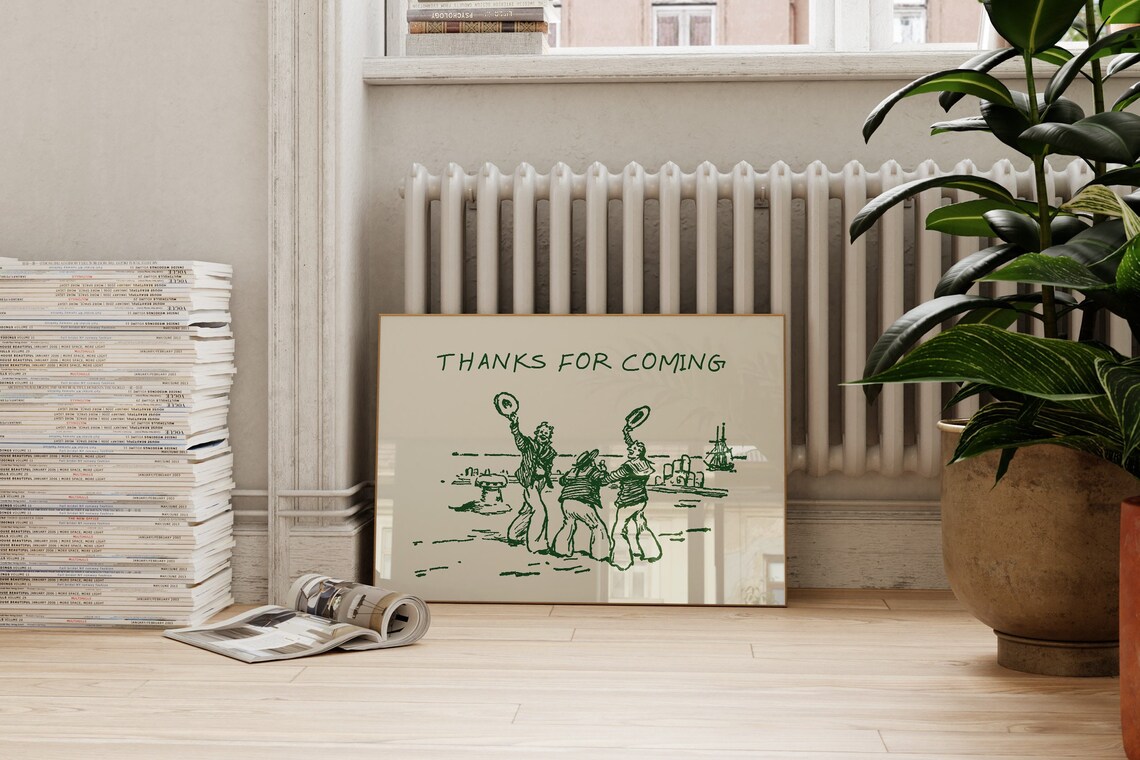 Thanks For Coming Living Room Quote Wall Art Print - Image 2