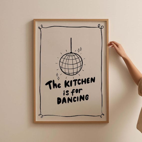 The Kitchen Is for Dancing Black Disco Ball Fun Quote Poster