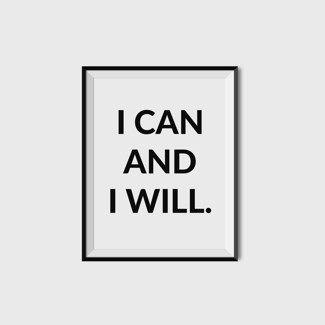 I Can And I Will Bold Motivational Success Mindset Quote Poster