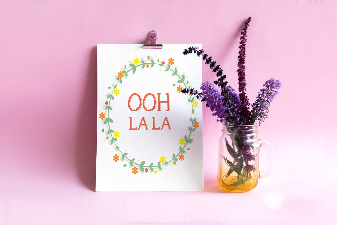 Ooh La La Sign Ooh La La Banner French Saying Print French Saying Decor Cute Sayings Sign France Decor France Poster Living Room Art