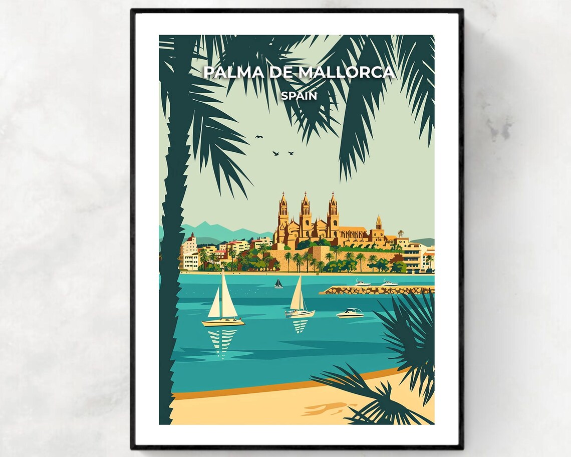 Palma de Mallorca Spain Cathedral Bay and Sailing Boats Travel Poster