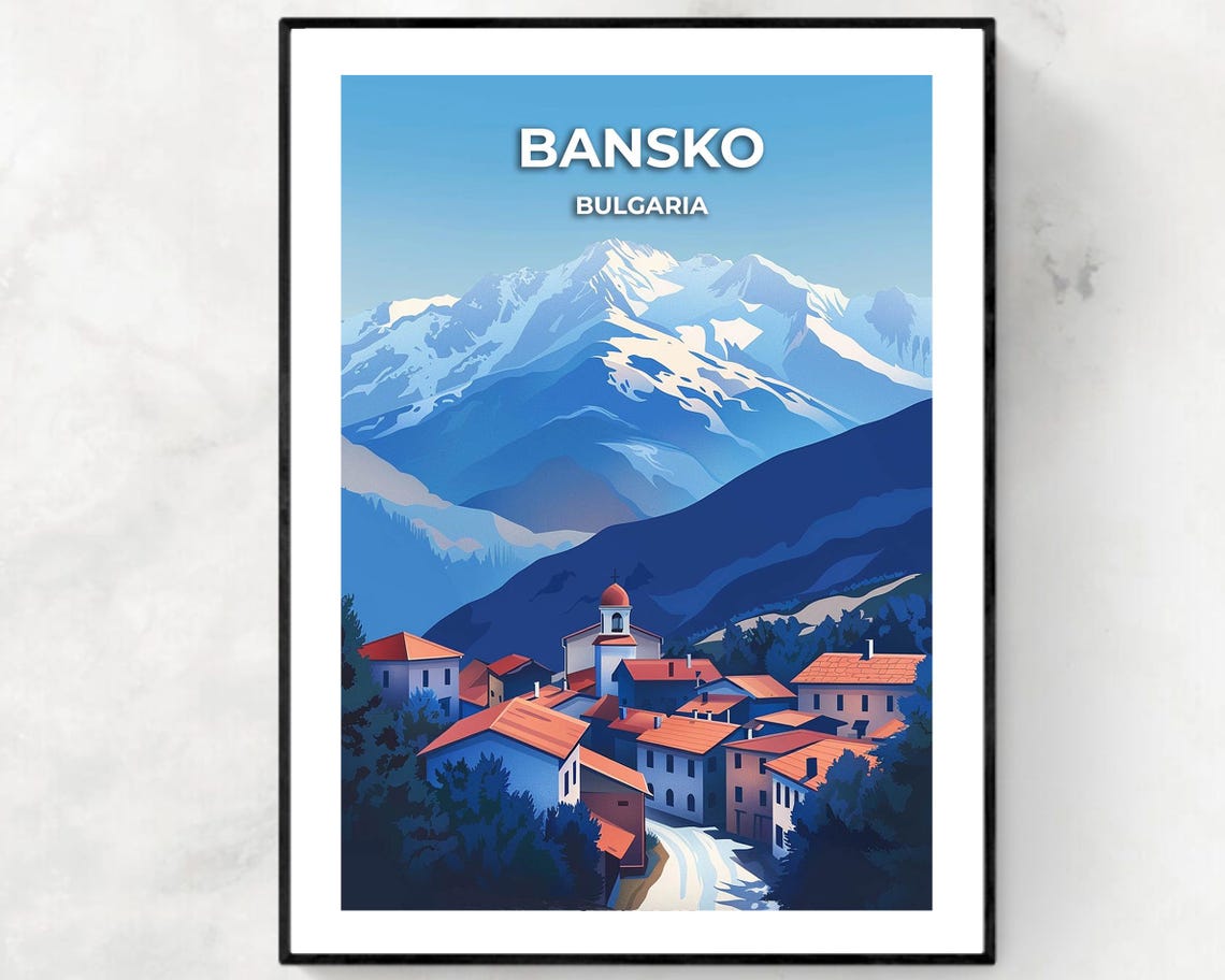 Bansko Bulgaria Mountain Town Church Snowy Peaks Travel Poster