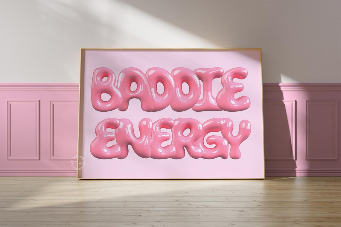 Baddie Energy Pink 3D Bubble Letters Trendy Quote Wall Poster