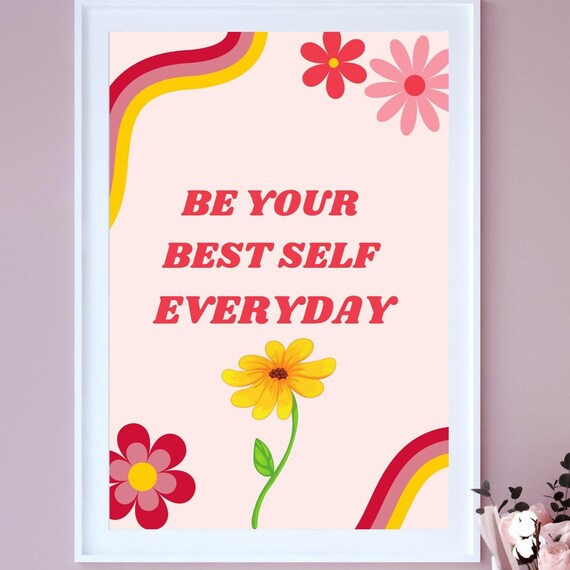 Be Your Best Self Everyday Retro Groovy Positive Flowers Motivation Poster