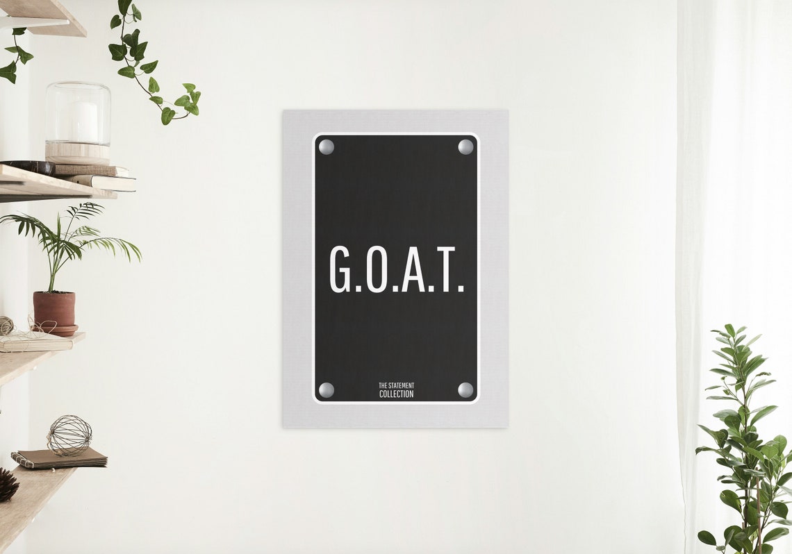 G O A T Greatest Of All Time Black Plaque Statement Sign Poster Decor - Image 2