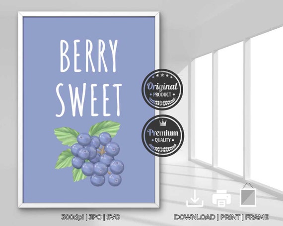 Typography Veggie And Fruit Quote Berry Sweet Kitchen Decor Trendy Wall Art Cute Kitchen Quote Art Minimalist Cooking Posters Jpg Svg Print