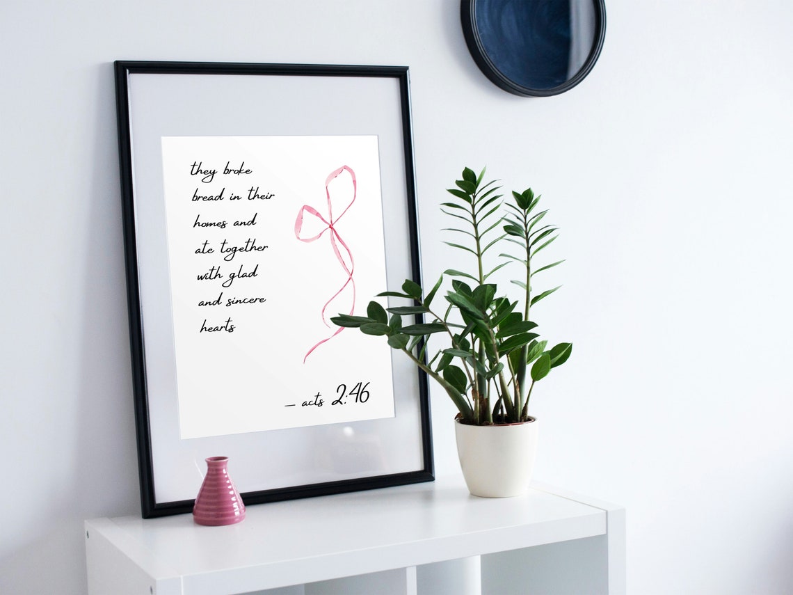 They Broke Bread in Their Homes Acts 2:46 Pink Bow Scripture Poster - Image 3