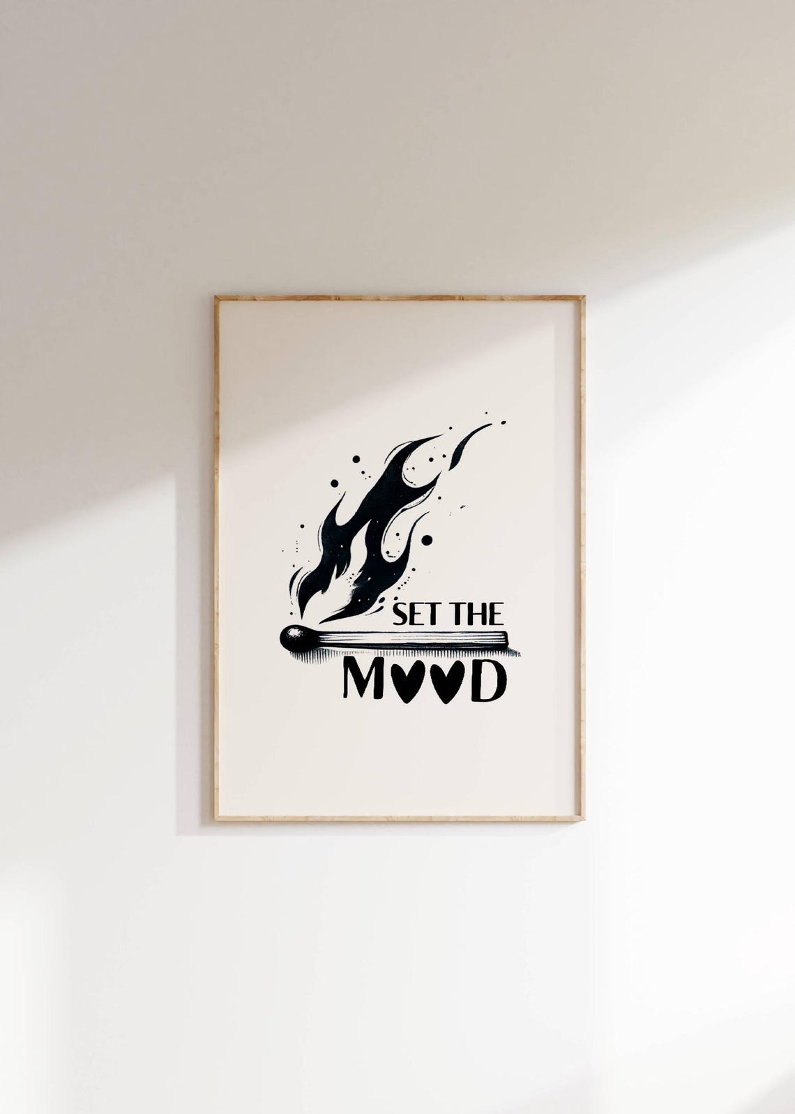 Set The Mood Romantic Matchstick Flame Heart Quote Wall Decor Poster