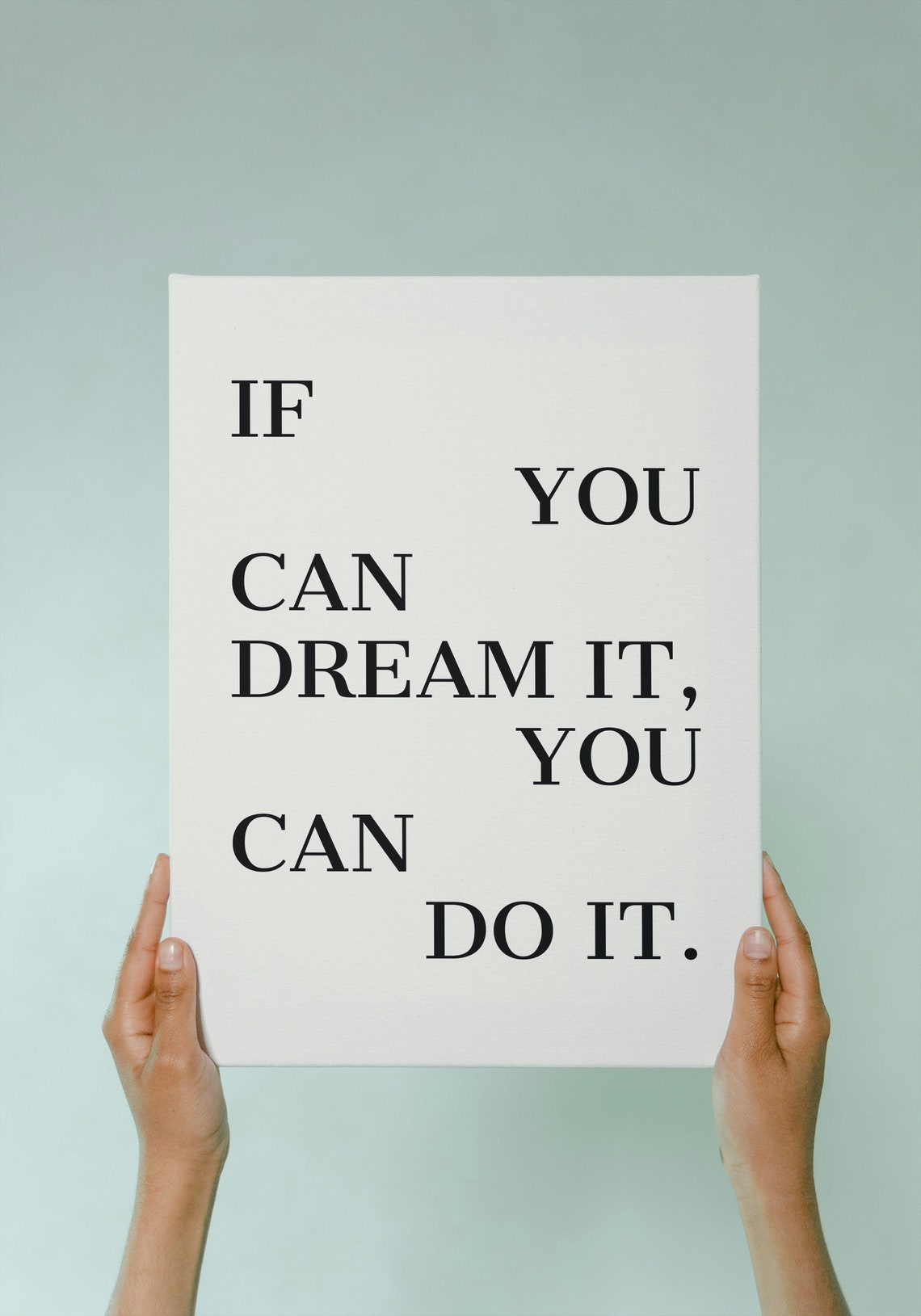 If You Can Dream It You Can Do It Scattered Serif Quote Poster - Image 2