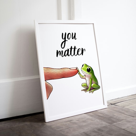 Cute Frog Poster Inspirational Quote Wall Art Cute Frog Drawing Typography As Art Inner Strength Quotes Affirmation Friends Frog Quote