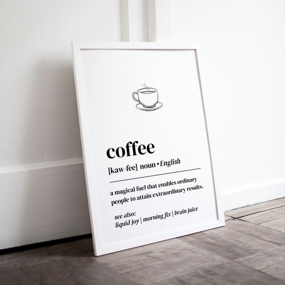 Coffee Kitchen Typography Definition Print Funny Wall Art Minimalist Home Decor Funny Office Poster Dorm Room Art Art