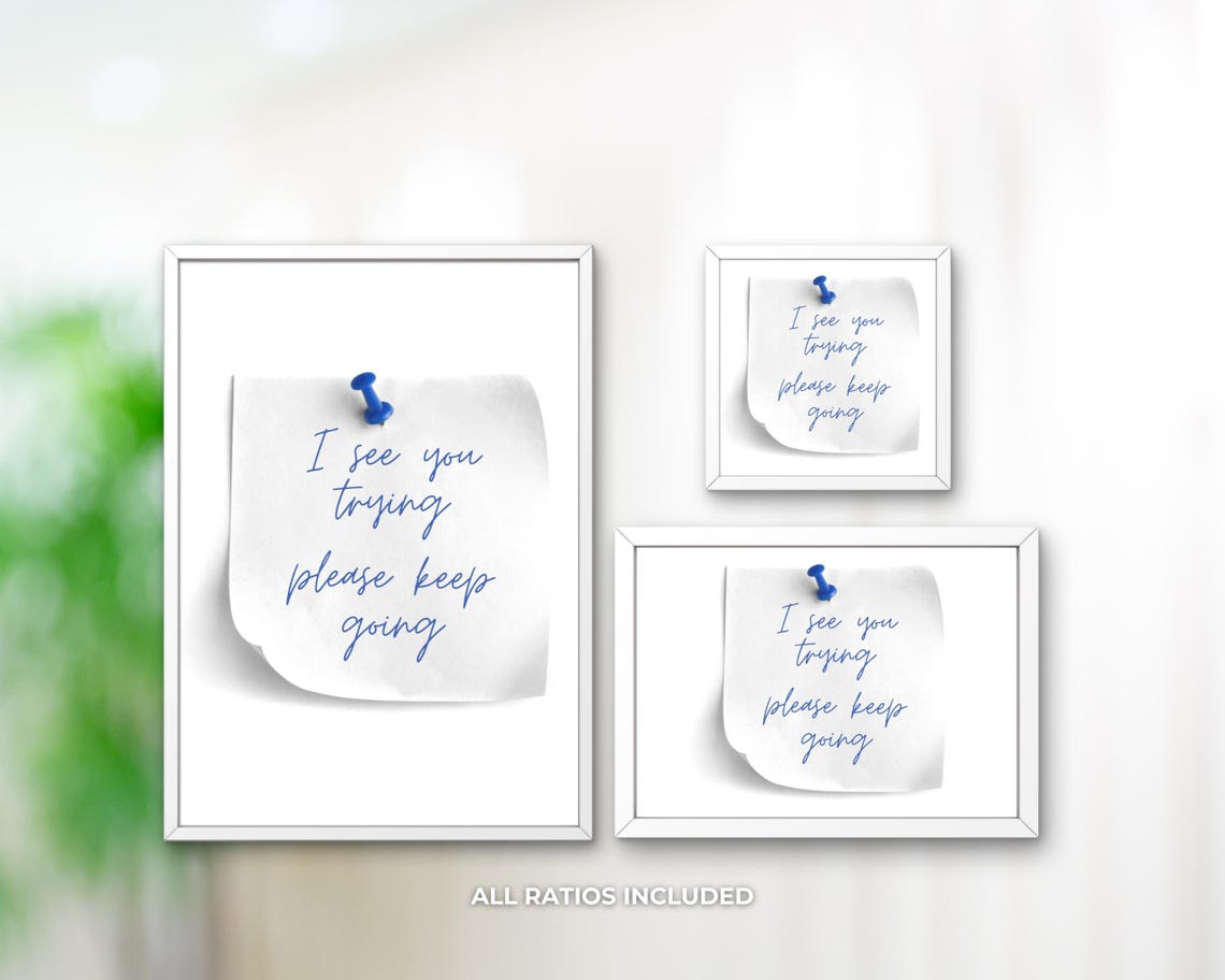 I See You Trying Please Keep Going Blue Script Note Wall Art - Image 3