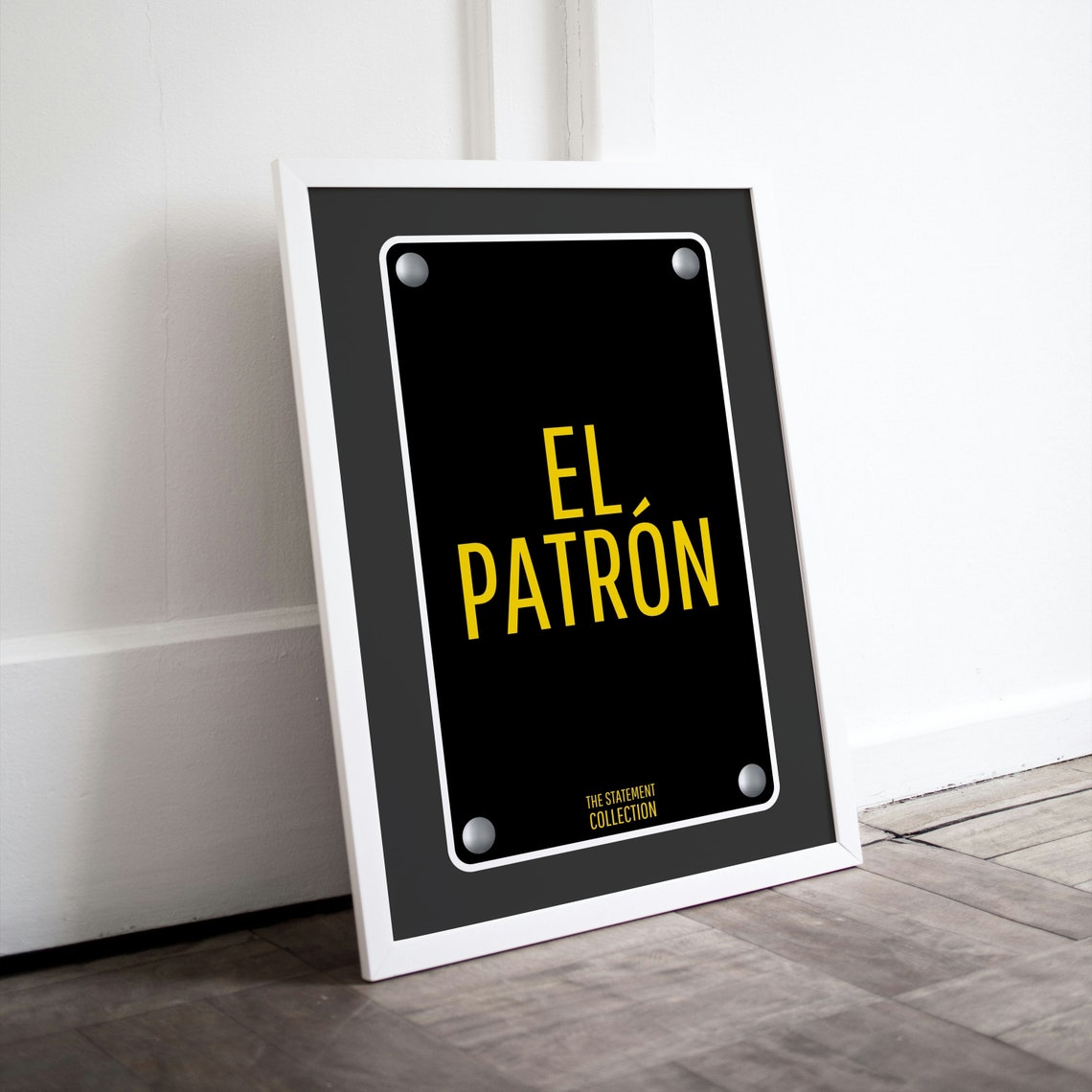 El Patron Bold Spanish Statement Sign Typography Black Poster