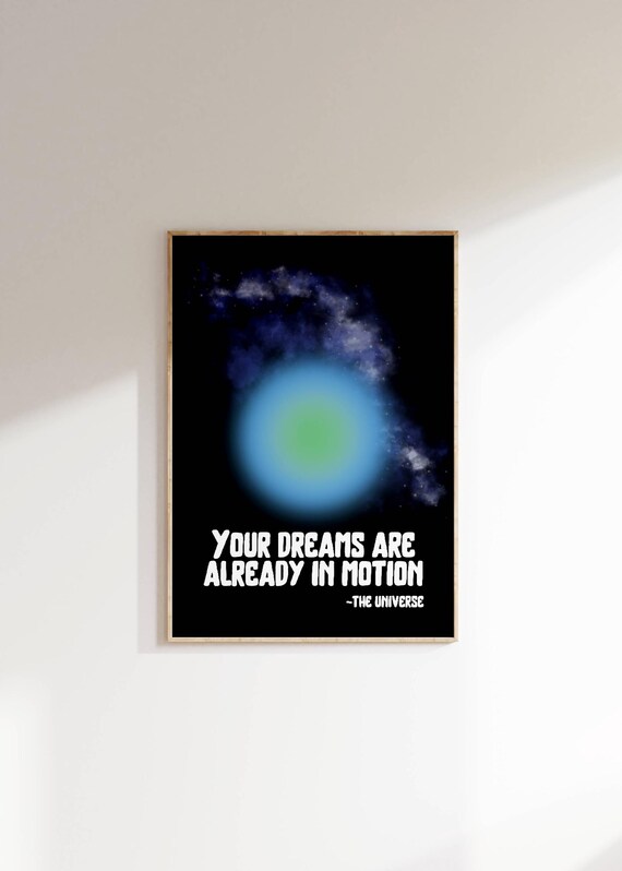 Your Dreams Are Already In Motion Blue Aura Manifestation Poster