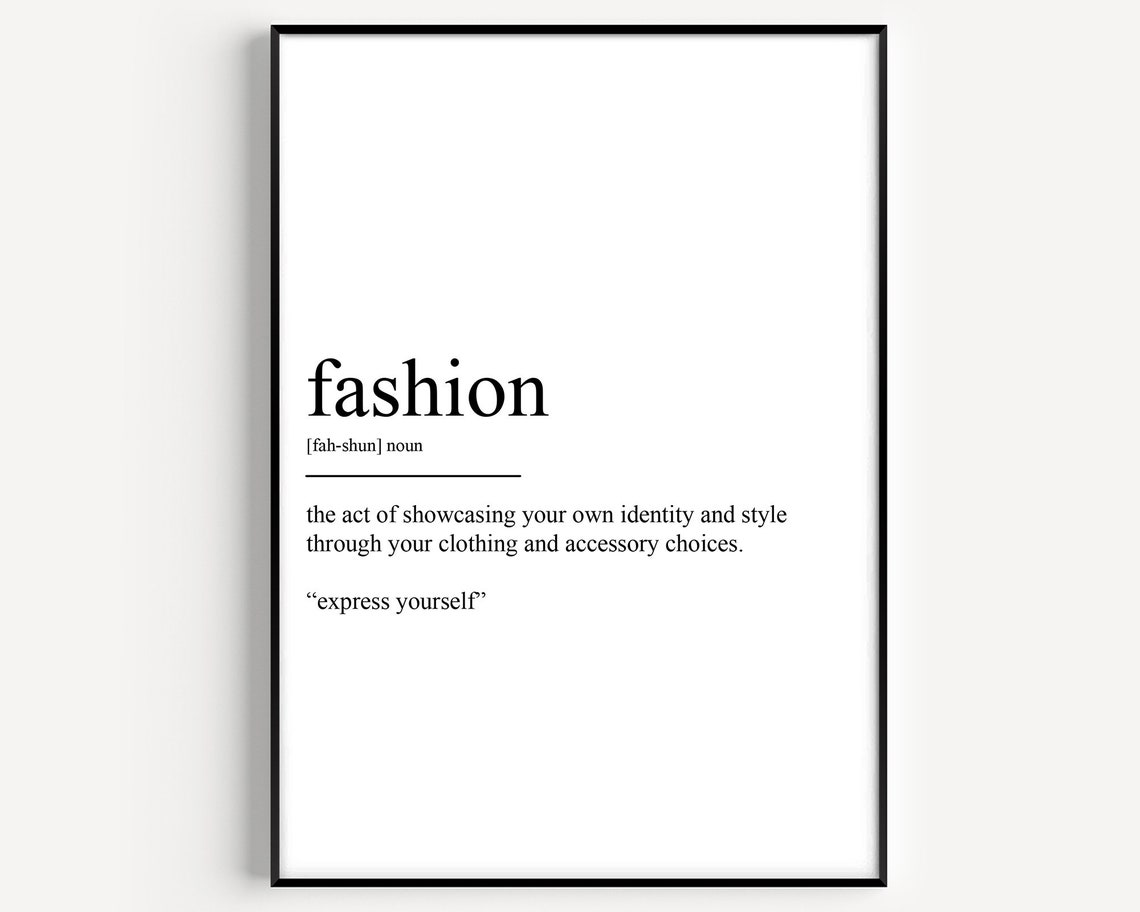 Fashion Dictionary Definition Noun Quote Express Yourself Poster