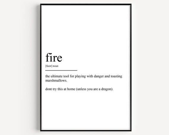 Fire Funny Dictionary Definition Noun Dragon Quote Poster Art