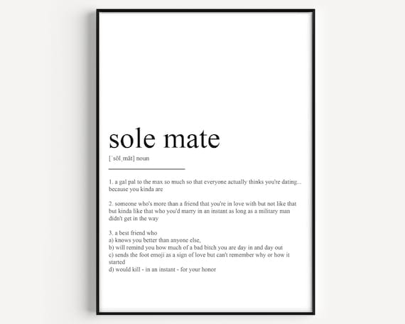 Sole Mate Definition Best Friend Dictionary Quote Gift Poster